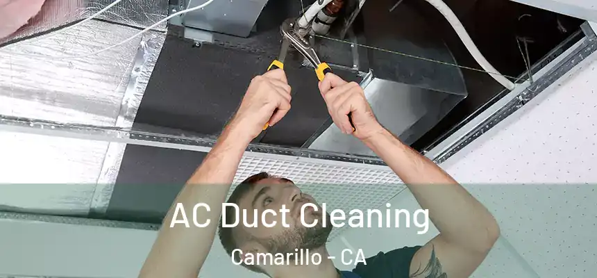 AC Duct Cleaning Camarillo - CA
