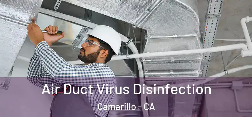 Air Duct Virus Disinfection Camarillo - CA