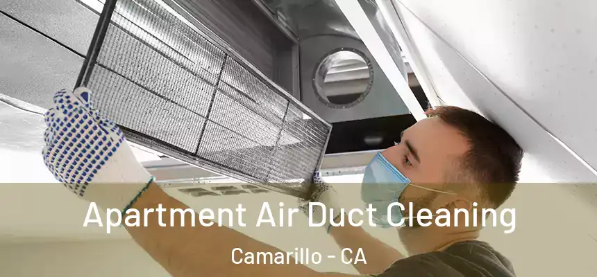 Apartment Air Duct Cleaning Camarillo - CA